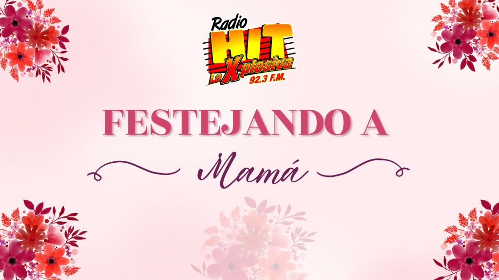 festejando mama